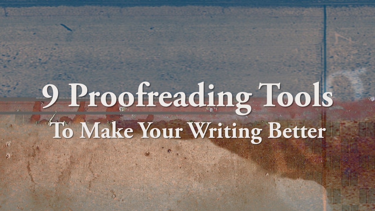 9 Proofreading Tools