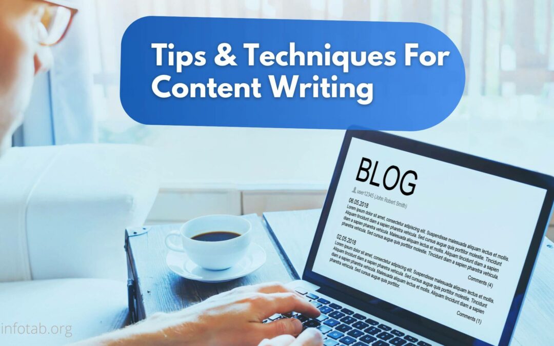 Tips and Techniques For Content Writing