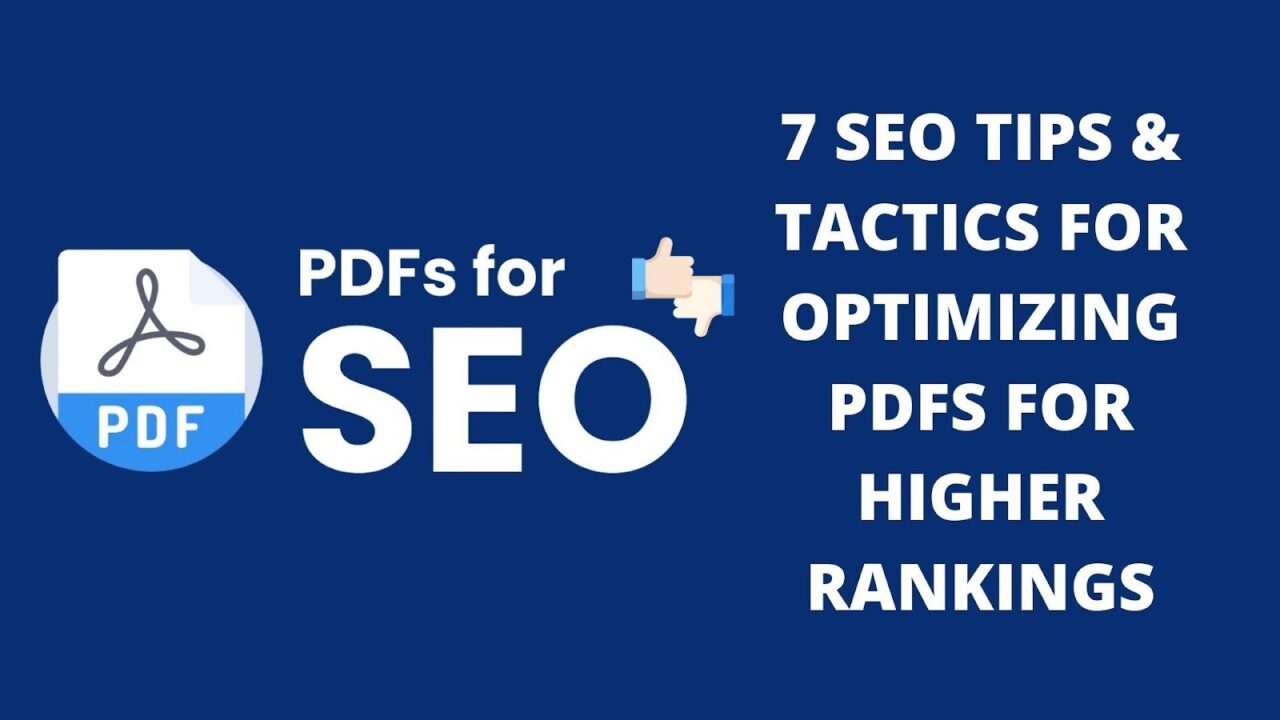 7 SEO Strategies To Take Your PDFs To Top Search Results