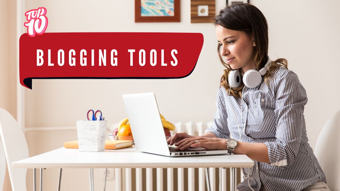 Blogging Tools