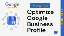 Local SEO: How To Optimize Your Google Business Profile (GBP)