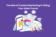 The Role of Content Marketing in Filling Your Sales Funnel