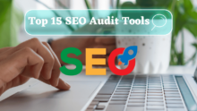 Top 15 SEO Audit Tools In 2023